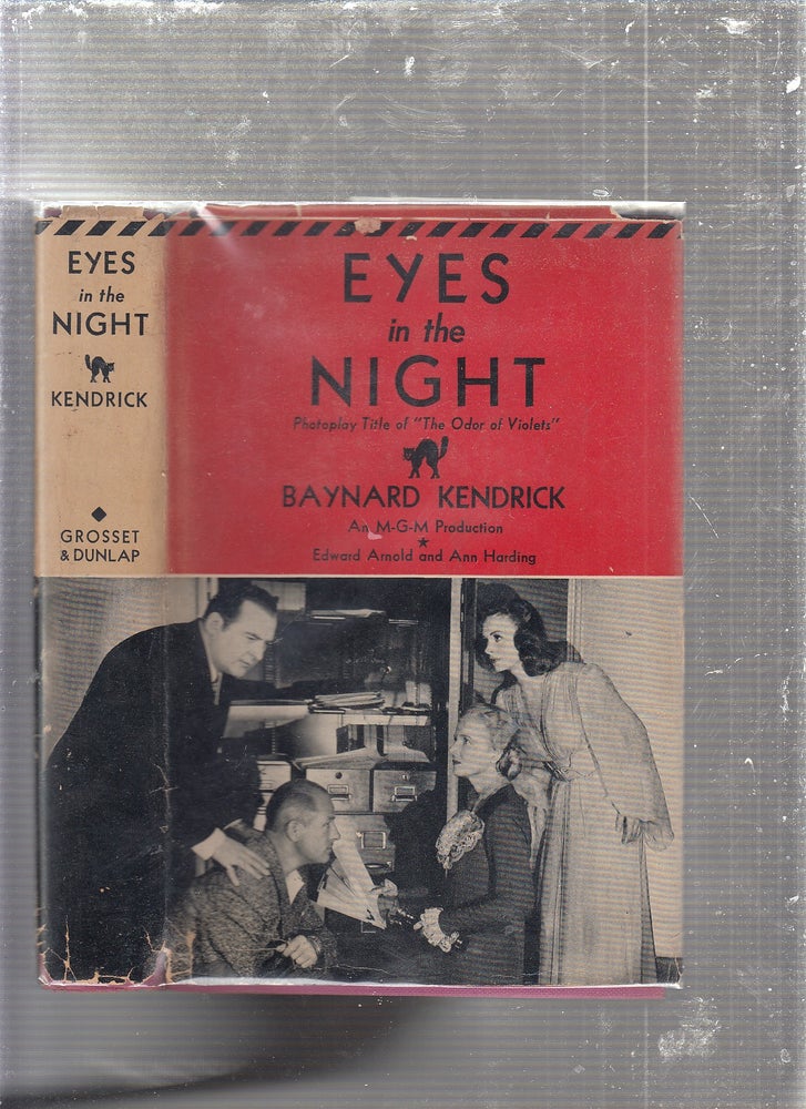 Item #E24750 Eyes in the Night (photoplay title of "The Odor of Violets"). Baynard Kendrick.