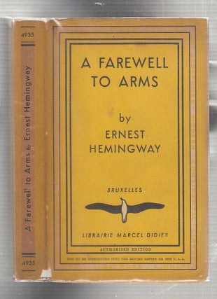 Item #E2477 A Farewell to Arms. Ernest Hemingway