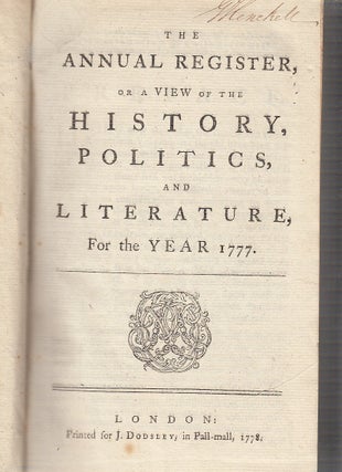 The Annual Register, or a View of the History, Politics, and Literature, For the Year 1777. Edmund Burke.