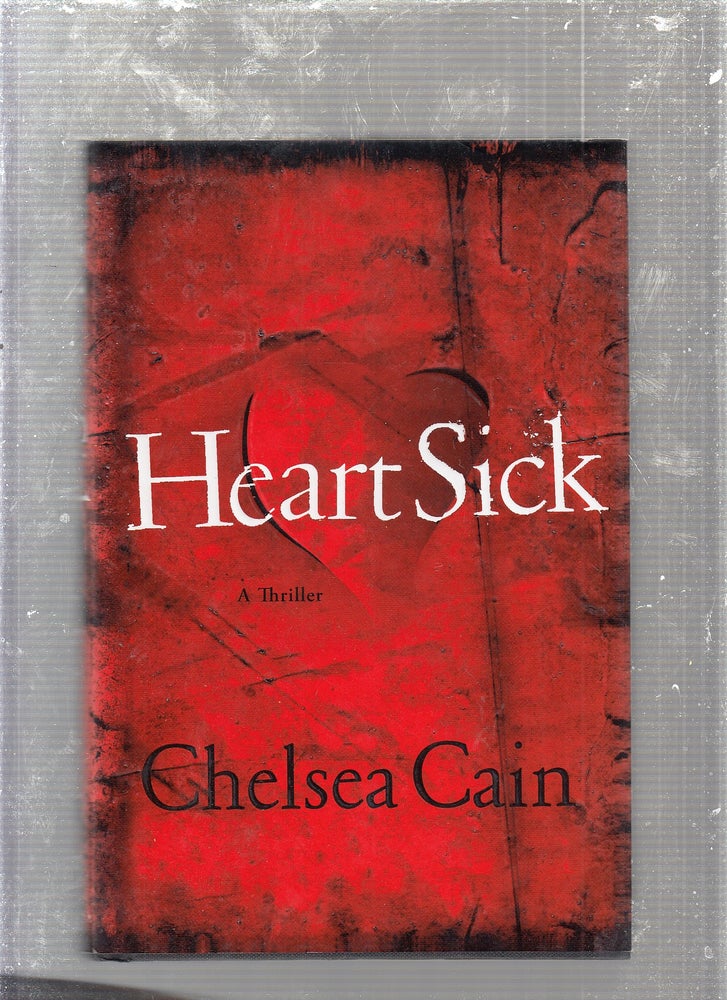 Item #E24832 Heartsick. Chelsea Cain.