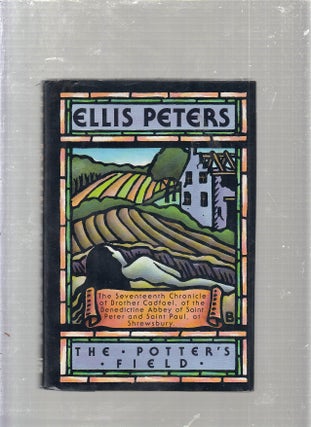 Item #E24995 The Potters Field: The Seventeenth Chronicle of Brother Cadfael. Ellis Peters