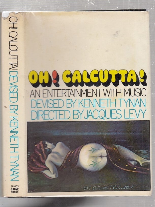 Item #E25061 Oh! Calcutta: An Entertainment with Music. Kenneth Tynan.