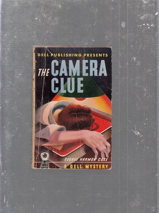 Item #E25093 The Camera clue (A Dell map-back). George Harmon Coxe