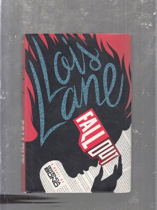 Item #E25137 Fallout (Lois Lane). Gwenda Bond