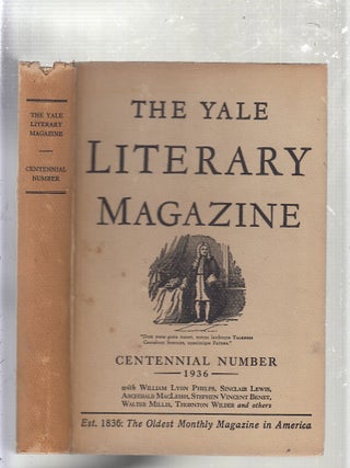 Item #E25199 The Yale Literary Magazine, Centennial Number 1936. Archibald MacLeish Sinclair...