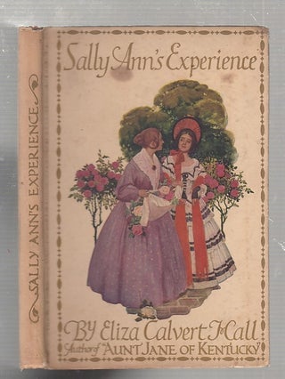 Item #E25208 Sally Ann's Experience. Eliza Calvert Hall
