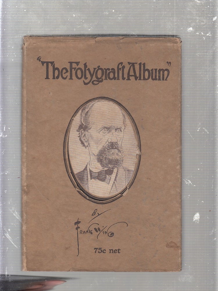 Item #E25209 "The Folygraph Album" Shown to the New Neighbor by Rebecca Sparks Peters Aged Eleven (in original dust jacket). Frank Wing.