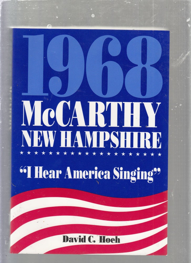 Item #E25359 1968-McCarthy- New Hampshire- "I Hear America Singing" David C. Hoeh.