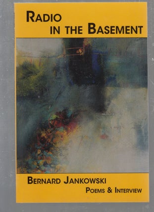 Item #E25373 Radio in the Basement. Bernard Jankowski