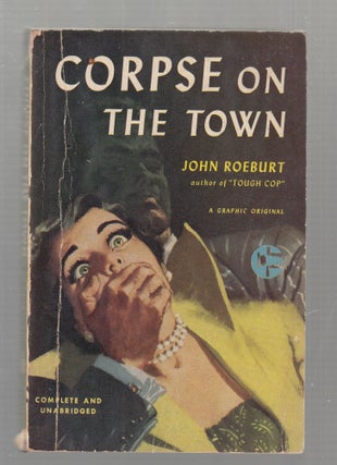 Item #E25517 Corpse On The Town. John Roeburt