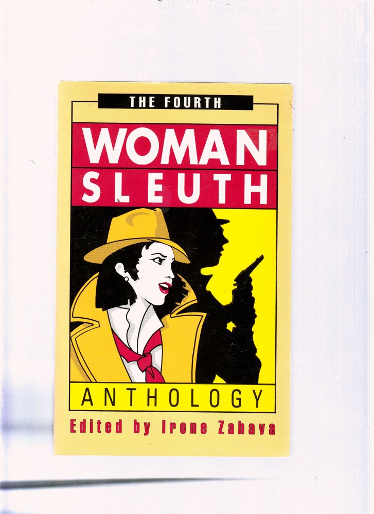 Item #E25570 The Fourt Womans Sleuth Anthology. Irene Zahava.