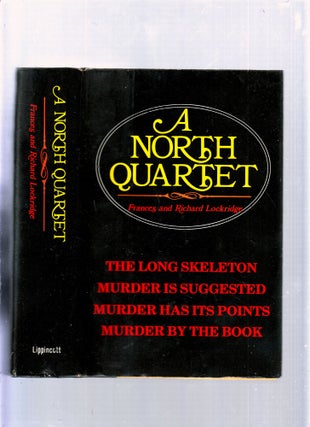Item #E25688 A North Quartet (The Long Skeleton, Murder Is Suggested, Murder Has Uts Points,...