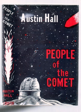 Item #E25765 People of the Comet (in original dust jacket). Austin hall