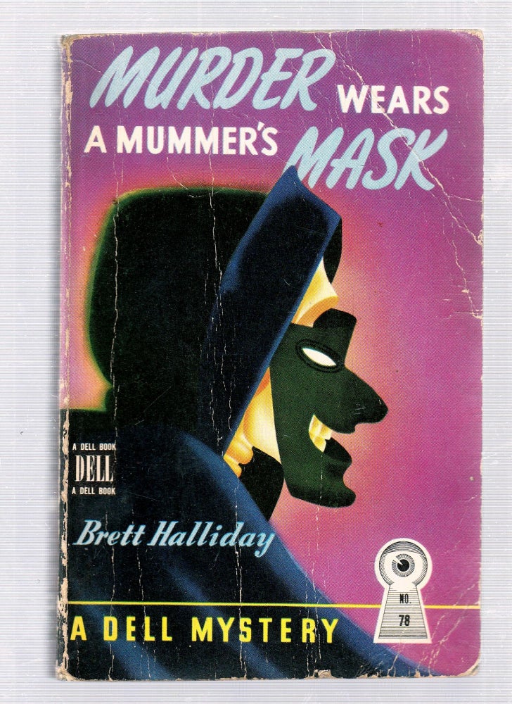 Item #E25792 Murder Wears A Mask (Dell map back). Brett Haliday.
