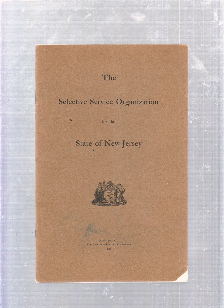 Item #E25806 The Selective Service Organization for the State of New Jersey. New Jersey.
