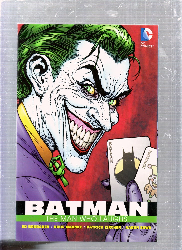 Item #E25809R Batman: The Man Who Laughs. Doug Mahnke Ed Brubaker, Aaron Sowd, Patrick Zircher.