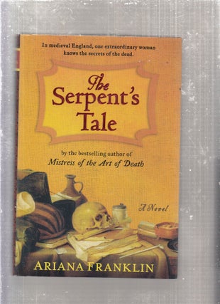 Item #E25879y The Serpent's Tale (a Mistress of the Art of Death novel). Aiana Franklin