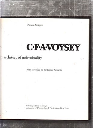 Item #E26005 C.F.A. Voysey: An Architect of Individuality. Duncan Simpson