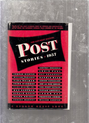 Item #E26046 The Saturday Evening Post Stories-1957 (in original dust jacket). William Faulkner...