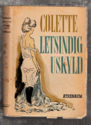 Item #E26139 Letsindig Uskyld (L'ingenue Libertine: The Innocent Libertine") Danish edition. Colette