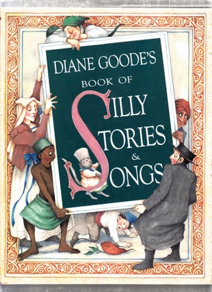 Item #E26221 Diane Goode's Book mof Silly Stories and Songs. Diane Goode