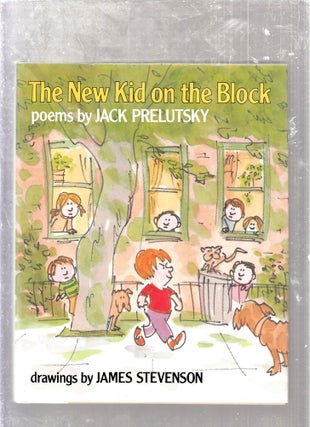 Item #E26225 The New Kid On The Block. Jack Prelutsky, James Stevenson