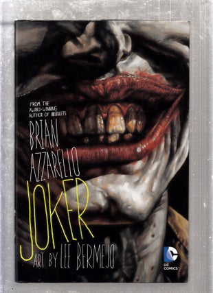 Item #E26280 Joker. Brian Azzarello, Lee Bermejo