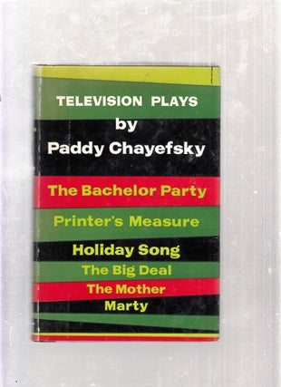 Item #E26301 Television Plays (in original dust jacket). Paddy Chayefsky
