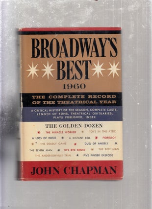 Item #E26310 Broadway's Best 1960: The Complete Record of The Theatrical Year. John Chapman