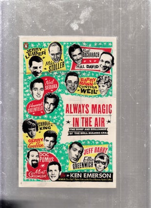 Item #E26341 Always Magic In The Air: The Bomp and Brilliance of the Brill Building Era. Ken Emerson