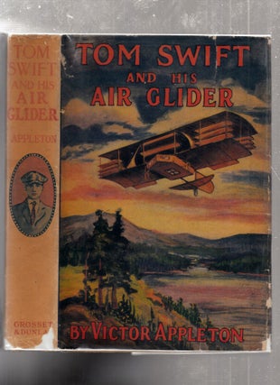 Item #E26360 Tom Swift and His Glider (in original dust jacket). Victor Appleton