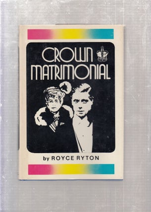 Item #E26426 Crown Matrimonial. Royce Ryton