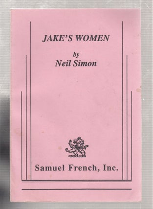 Item #E26428 Jake's Women. Neil Simon