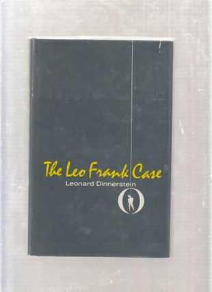 Item #E26581 The Leo Frank Case. Leonard Dinnerstein