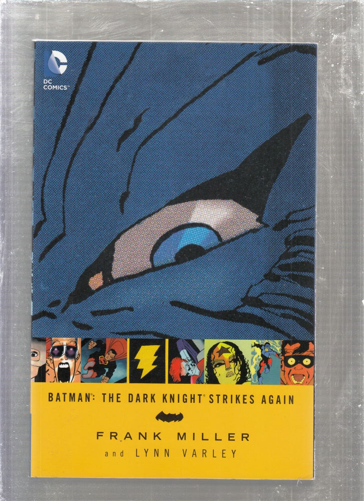 Item #E26609 Batman: The Dark Knight Strikes Again. Frank Miller, Lynn Varley.