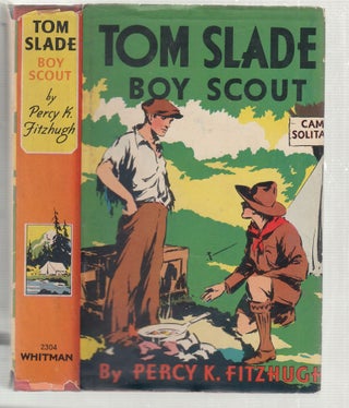 Item #E26617 Tom Slade: Boy Scout of the Moving Pictures (in original dust jacket). Percy Keeze...
