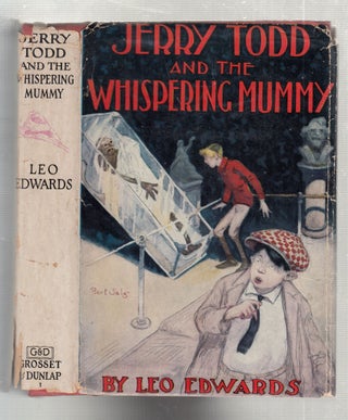 Item #E26622 Jerry Todd and the Whispering Mummy (in original dust jacket). Leo Edwards