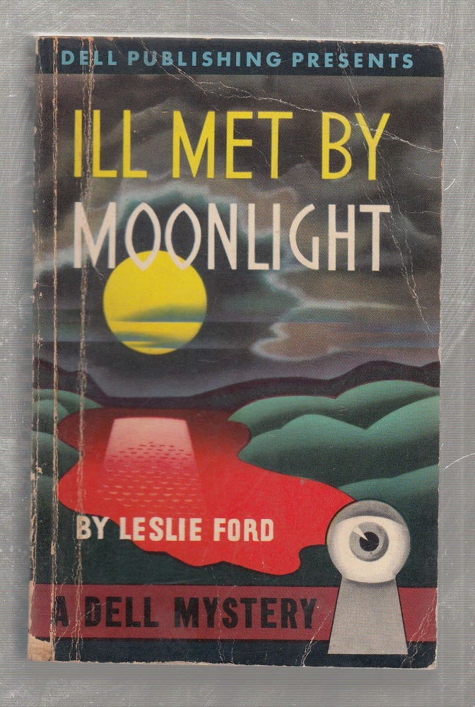 Item #E26631 Ill Met By Moonlight (no. 6 Dell "map back"). Leslie Ford.