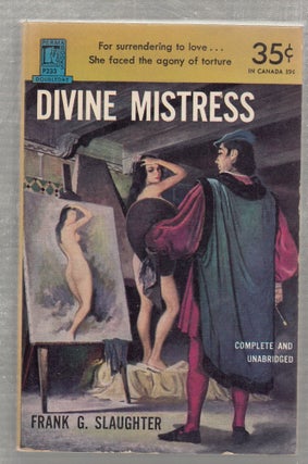 Item #E26635 Divine Mistress. Frank G. Slaughter