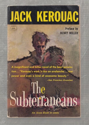 Item #E26636 The Subterraneans (first softcover edition). Jack Kerouac
