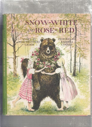 Item #E26703 Snow-White and Rose-Red. Brothers Grimm, Barbara Cooney