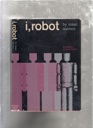 Item #E26714 I, Robot (in dust jacket). Isaac Asimov