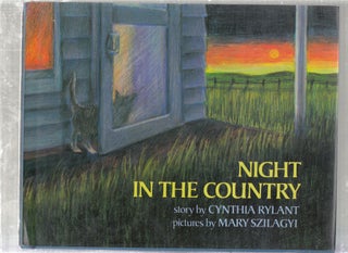 Item #E26739 Night In The Country. Cynthia Rylant, Mary Szilagyi
