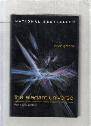 Item #E26824B The Elegant Universe: Superstrings, Hidden Dimensions, and the Quest for the...