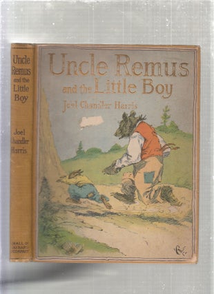 Item #E26963 Uncle Remus and The Little Boy. Joel Chandler Harris