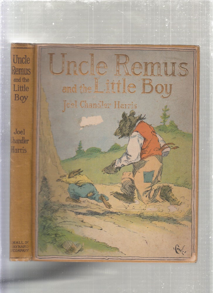 Item #E26963 Uncle Remus and The Little Boy. Joel Chandler Harris.