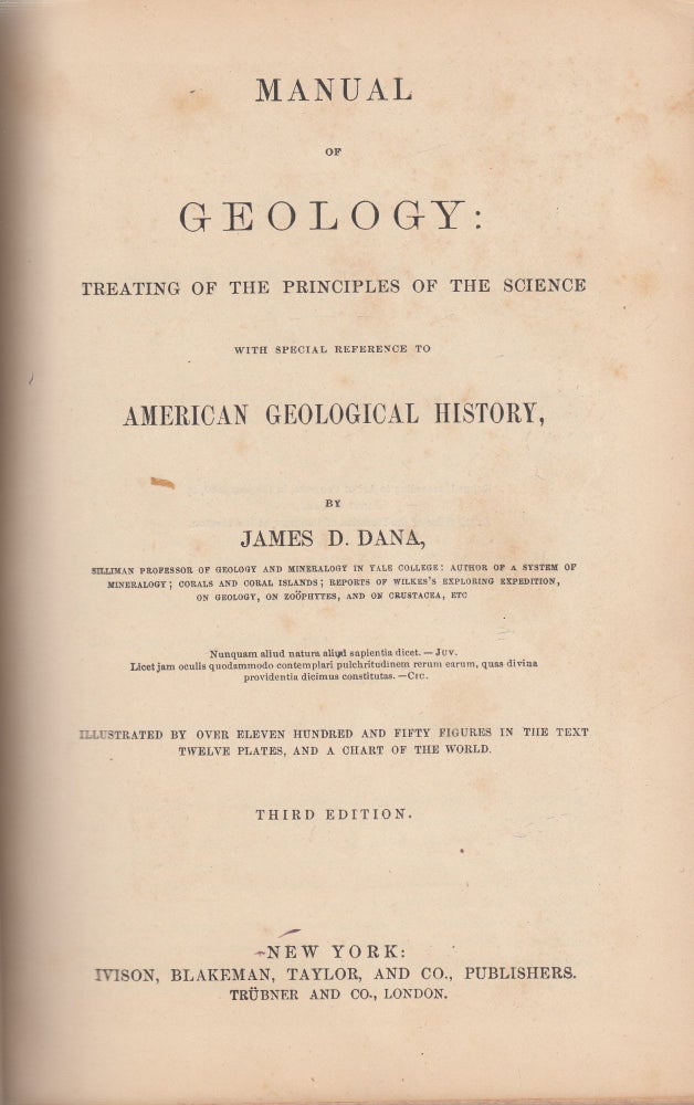 Item #E26968 Manual of Geology: Treating the Priciples of the Science with Special Reference to American Geological History. James D. Dana.
