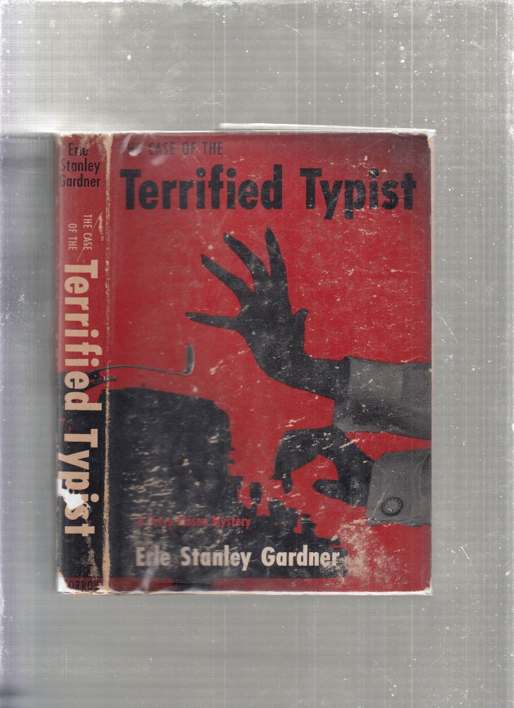 Item #E26971 The Case of the Terrified typist: A Perry Mason Mystery (in orginal dust jacket). Erle Stanley Gardner.