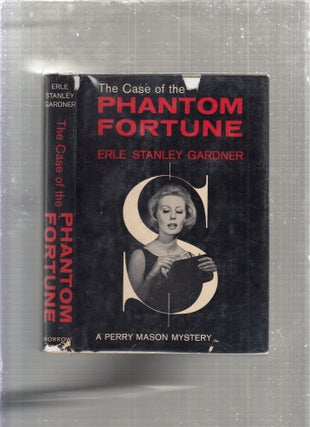 Item #E26972 The Case of the Phantom Fortune: A perry Mason Mystery. Erle Stanley Gardner