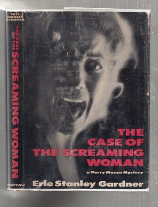 Item #E26975 The Case of The Screaming Woman; A Perry Mason Mystery (in origoinal dust jacket)....